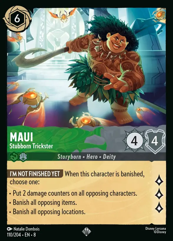 Maui - Stubborn Trickster 110/204